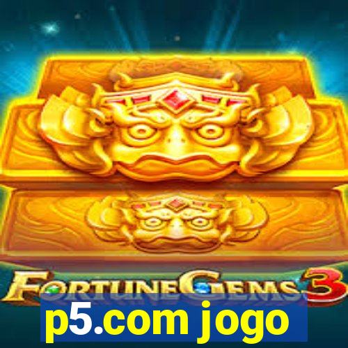 p5.com jogo